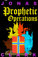 Prophetic Operations