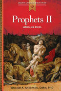 Prophets II: Ezekiel and Daniel
