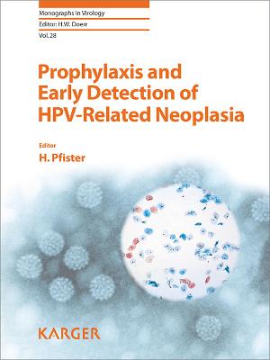 Prophylaxis and Early Detection of HPV-Related Neoplasia - Pfister, H. (Editor), and Preiser, W. (Series edited by)