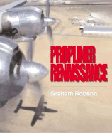 Propliner Renaissance - Robson, Graham