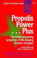 Propolis Power--Plus