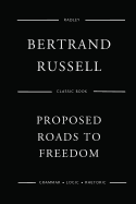 Proposed Roads To Freedom