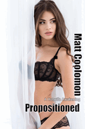Propositioned: A Hotwife Awakening