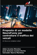 Proposta di un modello NeuroFuzzy per controllare il traffico dei veicoli