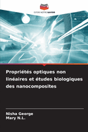 Proprits optiques non linaires et tudes biologiques des nanocomposites