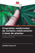 Propri?t?s m?dicinales de certains m?dicaments ? base de plantes