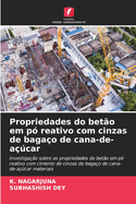 Propriedades do bet?o em p? reativo com cinzas de baga?o de cana-de-a?car