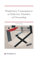 Proprietary Consequences in Defective Transfers of Ownership