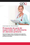 Propuesta de gu?a de supervisi?n de enfermer?a en atenci?n primaria