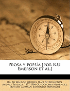 Prosa y Poesia [Por R.U. Emerson et al.]