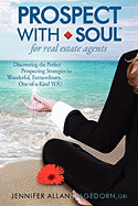 Prospect with Soul for Real Estate Agents