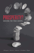 Prosperity?: Seeking the True Gospel