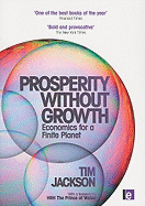 Prosperity without Growth: Economics for a Finite Planet