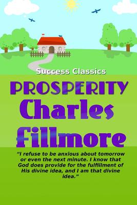 Prosperity - Fillmore, Charles