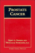 Prostate Cancer - Dawson, Nancy a (Editor), and Vogelzang, Nicholas J (Editor)