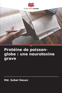 Protine de poisson-globe: une neurotoxine grave