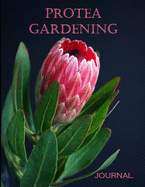 Protea Gardening: Journal