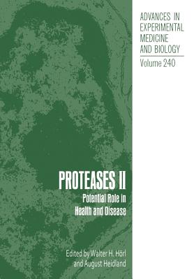 Proteases II: Potential Role in Health and Disease - Hrl, Walter H (Editor), and Heidland, August (Editor)