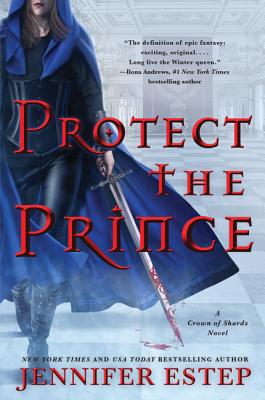 Protect the Prince - Estep, Jennifer