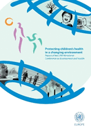 Protecting children's health in a changing environment: report of the Fifth Ministerial Conference on Environment and Health
