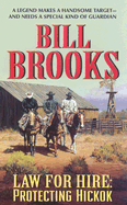 Protecting Hickok - Brooks, Bill