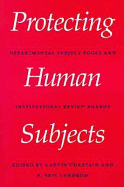 Protecting Human Subjects: Departmental Subject Pools and Institutional Review Boards