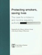 Protecting Smokers, Saving Lives: The Case for a Tobacco and Nicotine Regulatory Authority