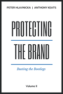 Protecting the Brand, Volume II: Busting the Bootlegs