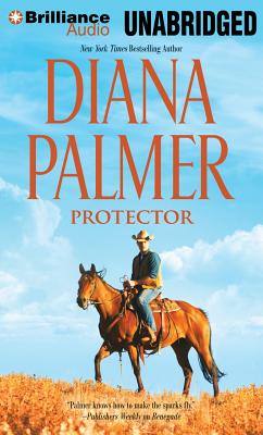 Protector - Palmer, Diana, and Dove, Eric G (Read by)