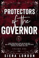 Protectors of The Governor (Volume 1 Trilogy): BWWM, possessive alpha male, mafia romance