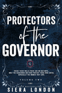 Protectors of The Governor (Volume 2 Trilogy): BWWM, possessive alpha male, mafia romance