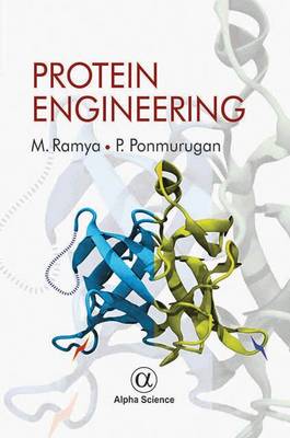 Protein Engineering - Ramya, M., and Ponmurugan, P.