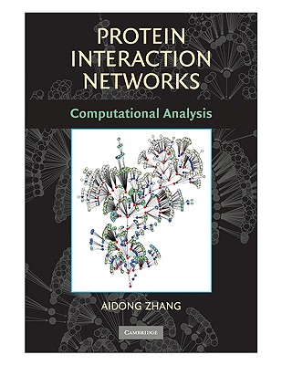 Protein Interaction Networks - Zhang, Aidong