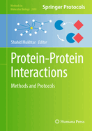 Protein-Protein Interactions: Methods and Protocols