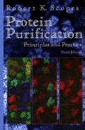 Protein Purification: Principles and Practice