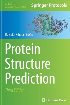 Protein Structure Prediction - Kihara, Daisuke (Editor)