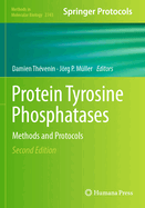 Protein Tyrosine Phosphatases: Methods and Protocols
