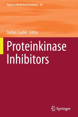Proteinkinase Inhibitors - Laufer, Stefan (Editor)