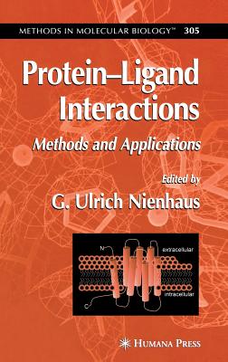 Protein'ligand Interactions: Methods and Applications - Nienhaus, G Ulrich (Editor)