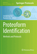 Proteoform Identification: Methods and Protocols