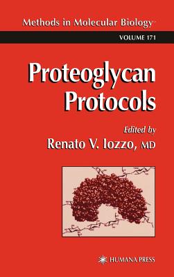 Proteoglycan Protocols - Iozzo, Renato V (Editor)