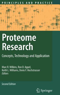 Proteome Research: Concepts, Technology and Application - Wilkins, M R (Editor), and Appel, R D (Editor), and Williams, K L (Editor)