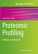 Proteomic Profiling: Methods and Protocols