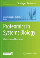 Proteomics in Systems Biology: Methods and Protocols