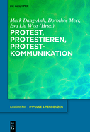 Protest, Protestieren, Protestkommunikation