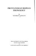 Proto-Indo-European Phonology - Lehmann, Winfred Philipp