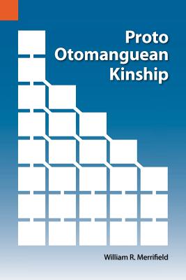 Proto Otomanguean Kinship - Merrifield, William R