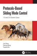 Protocol-Based Sliding Mode Control: 1d and 2D System Cases