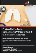 Protocollo M?duri e polmonite COVID19: fattori di fallimento terapeutico