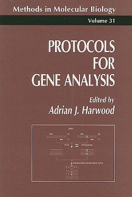 Protocols for Gene Analysis - Harwood, Adrian J (Editor)